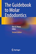 Télécharger le livre :  The Guidebook to Molar Endodontics