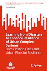 Télécharger le livre :  Learning from Disasters to Enhance Resilience of Urban Complex Systems