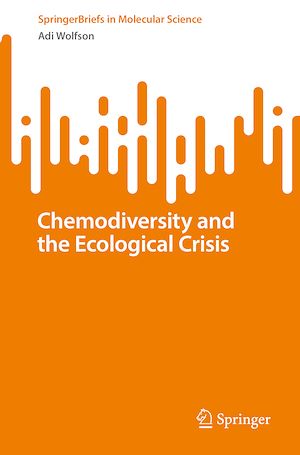 Download the eBook: Chemodiversity and the Ecological Crisis