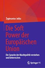Télécharger le livre :  Die Soft Power der Europäischen Union