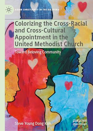 Téléchargez le livre :  Colorizing the Cross-Racial and Cross-Cultural Appointment in the United Methodist Church