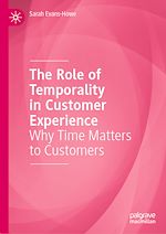 Télécharger le livre :  The Role of Temporality in Customer Experience