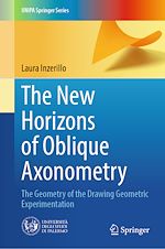 Télécharger le livre :  The New Horizons of Oblique Axonometry