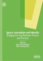 Télécharger le livre :  Sports Journalism and Identity
