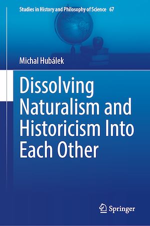 Téléchargez le livre :  Dissolving Naturalism and Historicism Into Each Other