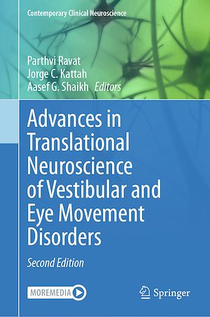 Téléchargez le livre :  Advances in Translational Neuroscience of Vestibular and Eye Movement Disorders