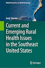 Télécharger le livre :  Current and Emerging Rural Health Issues in the Southeast United States