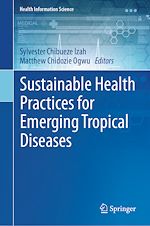 Télécharger le livre :  Sustainable Health Practices for Emerging Tropical Diseases