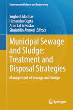Télécharger le livre :  Municipal Sewage and Sludge: Treatment and Disposal Strategies