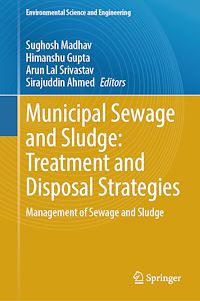Téléchargez le livre :  Municipal Sewage and Sludge: Treatment and Disposal Strategies