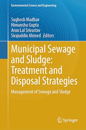 Téléchargez le livre :  Municipal Sewage and Sludge: Treatment and Disposal Strategies
