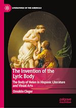 Télécharger le livre :  The Invention of the Lyric Body