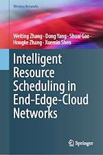 Télécharger le livre :  Intelligent Resource Scheduling in End-Edge-Cloud Networks