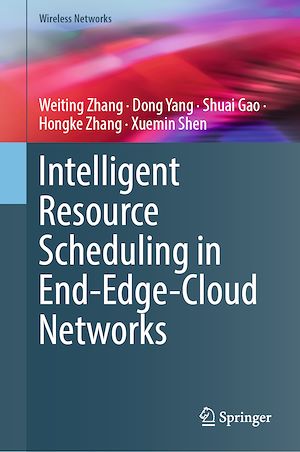Téléchargez le livre :  Intelligent Resource Scheduling in End-Edge-Cloud Networks