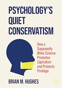 Download this ebook Psychology's Quiet Conservatism