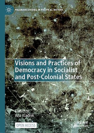 Download the eBook: Visions and Practices of Democracy in Socialist and Post-Colonial States