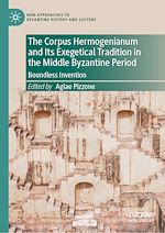 Télécharger le livre :  The Corpus Hermogenianum and Its Exegetical Tradition in the Middle Byzantine Period
