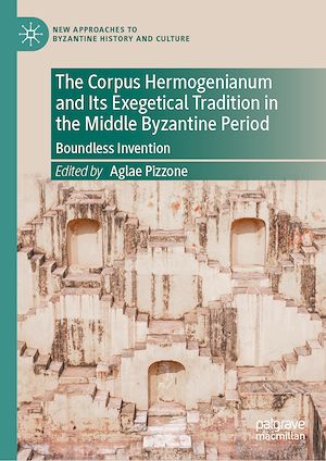 Téléchargez le livre :  The Corpus Hermogenianum and Its Exegetical Tradition in the Middle Byzantine Period