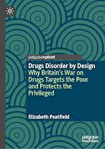 Télécharger le livre :  Drugs Disorder by Design