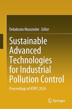 Téléchargez le livre :  Sustainable Advanced Technologies for Industrial Pollution Control