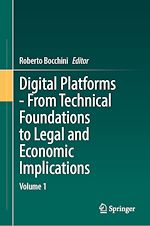 Télécharger le livre :  Digital Platforms - From Technical Foundations to Legal and Economic Implications
