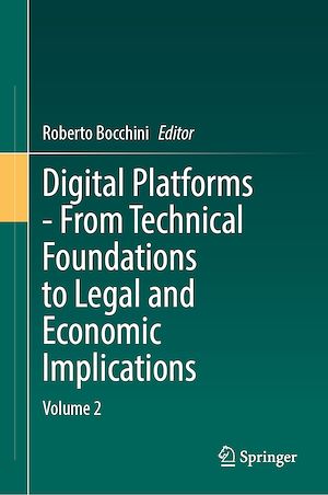 Téléchargez le livre :  Digital Platforms - From Technical Foundations to Legal and Economic Implications