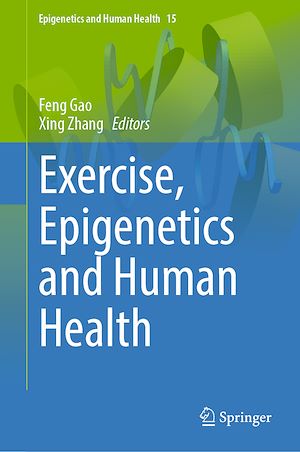 Téléchargez le livre :  Exercise, Epigenetics and Human Health