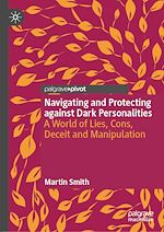 Download this eBook Navigating and Protecting against Dark Personalities