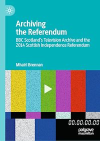 Télécharger le livre : Archiving the Referendum