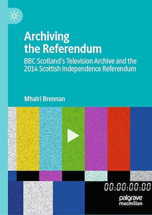 Téléchargez le livre :  Archiving the Referendum