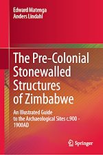 Télécharger le livre :  The Pre-Colonial Stonewalled Structures of Zimbabwe