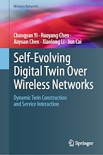 Télécharger le livre :  Self-Evolving Digital Twin Over Wireless Networks