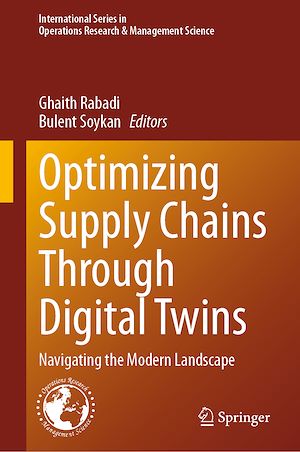 Téléchargez le livre :  Optimizing Supply Chains Through Digital Twins