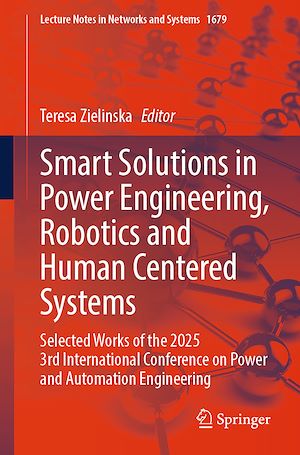 Téléchargez le livre :  Smart Solutions in Power Engineering, Robotics and Human Centered Systems