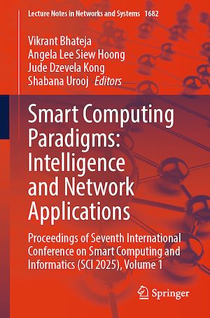 Téléchargez le livre :  Smart Computing Paradigms: Intelligence and Network Applications