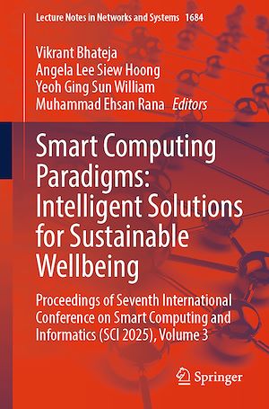 Téléchargez le livre :  Smart Computing Paradigms: Intelligent Solutions for Sustainable Wellbeing
