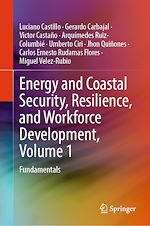 Télécharger le livre :  Energy and Coastal Security, Resilience, and Workforce Development, Volume 1