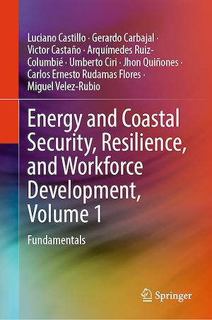 Download the eBook: Energy and Coastal Security, Resilience, and Workforce Development, Volume 1