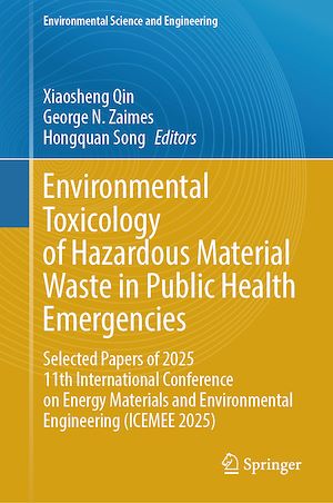 Download the eBook: Environmental Toxicology of Hazardous Material Waste in Public Health Emergencies