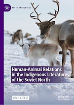 Télécharger le livre :  Human-Animal Relations in the Indigenous Literatures of the Soviet North