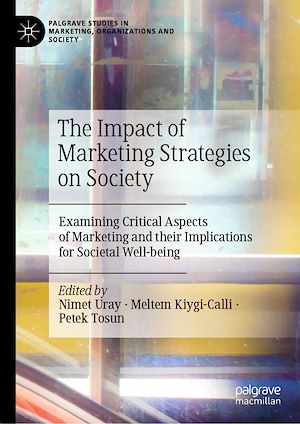 Téléchargez le livre :  The Impact of Marketing Strategies on Society