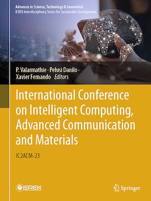 Téléchargez le livre :  International Conference on Intelligent Computing, Advanced Communication and Materials