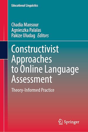 Téléchargez le livre :  Constructivist Approaches to Online Language Assessment