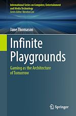 Télécharger le livre :  Infinite Playgrounds