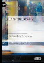 Télécharger le livre :  Theatrimusicality