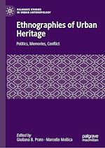 Télécharger le livre :  Ethnographies of Urban Heritage