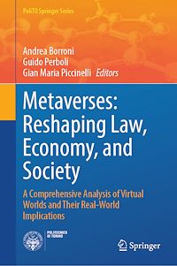 Download this ebook Metaverses: Reshaping Law, Economy, and Society