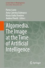 Télécharger le livre :  Algomedia. The Image at the Time of Artificial Intelligence