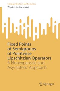 Download this ebook Fixed Points of Semigroups of Pointwise Lipschitzian Operators