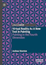 Télécharger le livre :  Virtual Reality As A New Tool in Painting